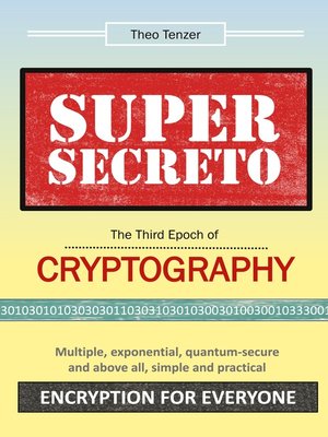 cover image of Super Secreto--The Third Epoch of Cryptography